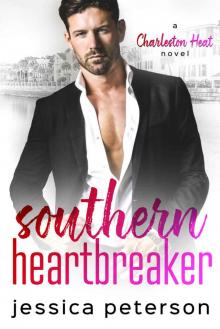 Southern Heartbreaker: A Single Dad Romance Southern Heartbreaker: A Single Dad Romance
