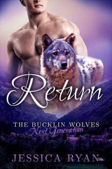 The Bucklin Wolves Next Generation: Return The Bucklin Wolves Next Generation: Return