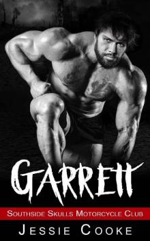 GARRETT (Southside Skulls MC Romance Book 8)