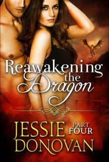 Reawakening the Dragon: Part Four