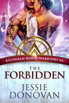 The Forbidden (Kelderan Runic Warriors #4)