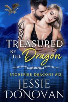 Treasured by the Dragon (Stonefire British Dragons Book 13) Treasured by the Dragon (Stonefire British Dragons Book 13)