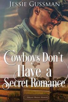 Cowboys Don't Have a Secret Romance