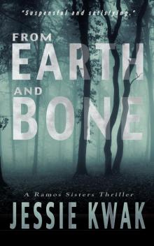 From Earth and Bone