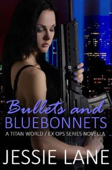 Bullets and Bluebonnets (Titan World Book 3)