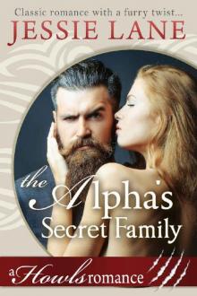 The Alpha's Secret Family: Howls Romance