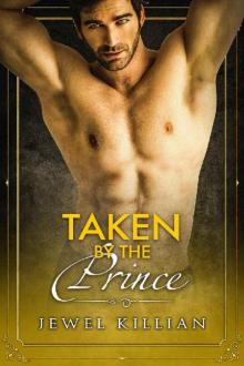 Taken by the Prince: Prince of Hearts Book I