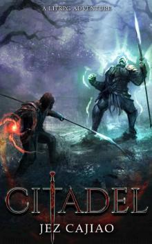 Citadel : A LitRPG Adventure (UnderVerse Book 5)