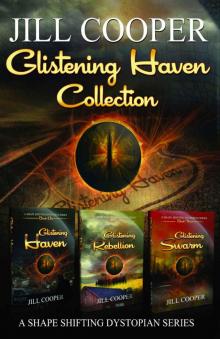 Glistening Haven: A Shape Shifting Dystopian Boxset