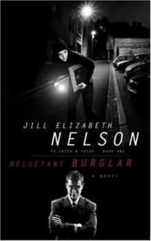 Reluctant Burglar: A Novel Reluctant Burglar: A Novel
