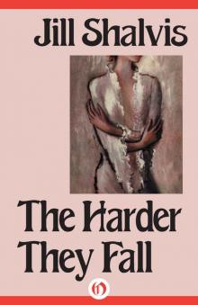 The Harder They Fall The Harder They Fall