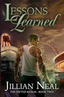 Lessons Learned (The Gifted Realm Book 2) Lessons Learned (The Gifted Realm Book 2)