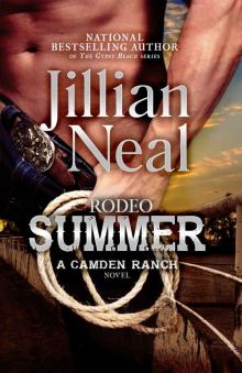 Rodeo Summer: A Camden Ranch Novel Rodeo Summer: A Camden Ranch Novel