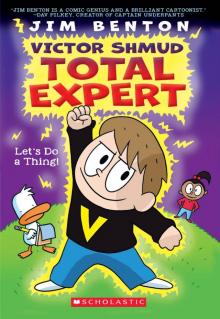 Let's Do A Thing! (Victor Shmud, Total Expert #1)