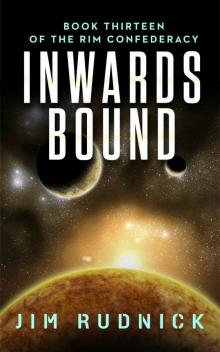 Inwards Bound (The RIM CONFEDERACY Book 13)