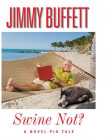 Swine Not?