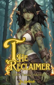 The Reclaimer: A LitRPG Fantasy Adventure
