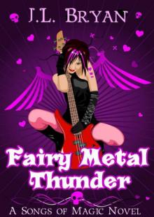 Fairy Metal Thunder (Songs of Magic, #1)