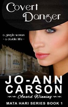 Covert Danger: Mata Hari Series - Book 1