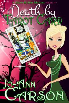 Death by Tarot Card (A Ghost & Abby Mystery Book 4)