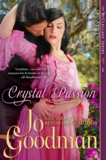 Crystal Passion (The McClellans Series, Book 1) Author's Cut Edition