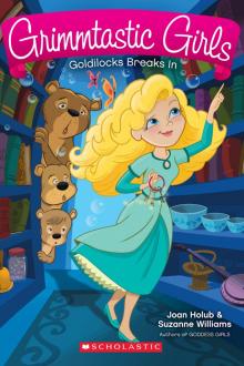 Goldilocks Breaks In Goldilocks Breaks In