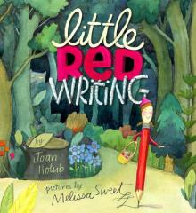 Little Red Writing Little Red Writing