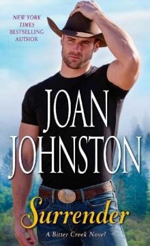 Surrender: A Bitter Creek Novel Surrender: A Bitter Creek Novel