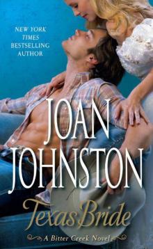 Texas Bride: A Bitter Creek Novel Texas Bride: A Bitter Creek Novel