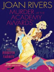 Murder at the Academy Awards (R): A Red Carpet Murder Mystery
