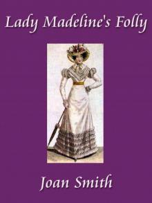 Lady Madeline's Folly