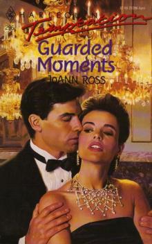 Guarded Moments Guarded Moments