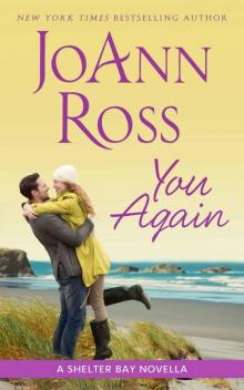 You Again: A Shelter Bay novella (Shelter Bay series Book 8) You Again: A Shelter Bay novella (Shelter Bay series Book 8)