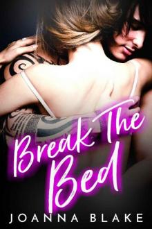 Break The Bed (Rock Gods Book 2)