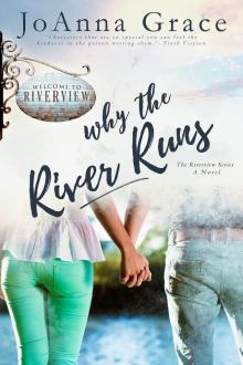Why the River Runs