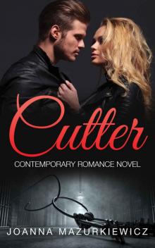 Cutter: Contemporary Romance Novel