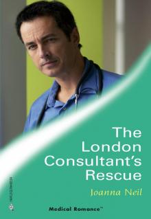 The London Consultant's Rescue The London Consultant's Rescue