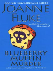 Blueberry Muffin Murder Blueberry Muffin Murder