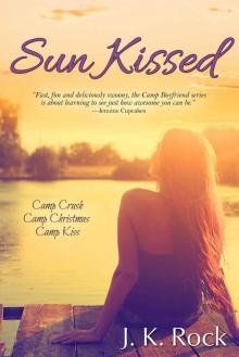 Sun Kissed (Camp Boyfriend) Sun Kissed (Camp Boyfriend)