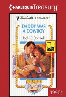 Daddy Was A Cowboy (Wranglers & Lace #1)