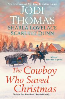 The Cowboy Who Saved Christmas The Cowboy Who Saved Christmas