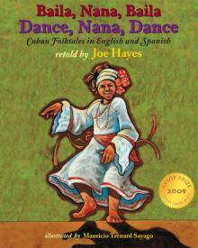 Dance, Nana, Dance / Baila, Nana, Baila Dance, Nana, Dance / Baila, Nana, Baila