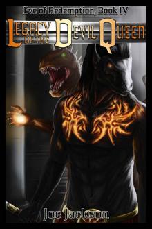 Legacy of the Devil Queen (Eve of Redemption Book 4) Legacy of the Devil Queen (Eve of Redemption Book 4)