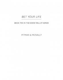 Bet Your Life