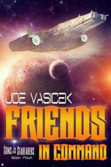 Friends in Command (Sons of the Starfarers: Book IV)