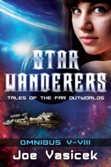 Star Wanderers: Tales of the Far Outworlds (Omnibus V-VIII) Star Wanderers: Tales of the Far Outworlds (Omnibus V-VIII)