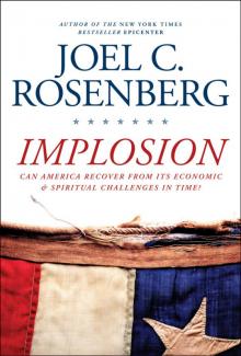 Implosion: Can America Recover From Its Economic and Spiritual Challenges in Time?