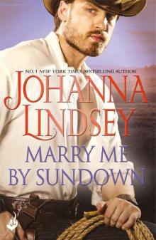 Marry Me by Sundown Marry Me by Sundown