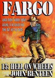 Hell on Wheels (A Fargo Western #15) Hell on Wheels (A Fargo Western #15)
