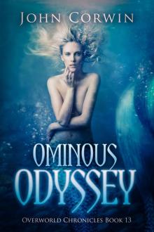 Ominous Odyssey (Overworld Chronicles Book 13) Ominous Odyssey (Overworld Chronicles Book 13)